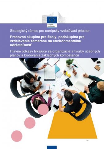 Ilustračný obrázok k zdroju Vzdelávanie zamerané na environmentálnu udržateľnosť: Organizácia a tvorba učebných plánov a budovanie základných kompetencií
